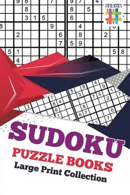 Sudoku Puzzle Books Large Print Collection by Senor Sudoku