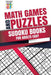 Math Games and Puzzles - Sudoku Books for Adults Easy by Senor Sudoku