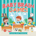 Baby Brain Games Activity Book Preschool by Educando Kids