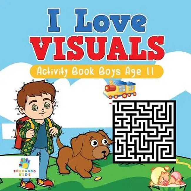 I Love Visuals - Activity Book Boys Age 11 by Educando Kids