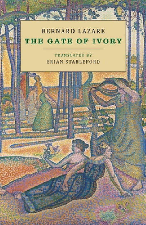 The Gate of Ivory by Bernard Lazare, Brian Stableford