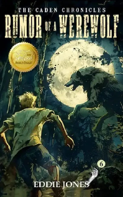Rumor of a Werewolf: A Young Adult / Middle Grade Mystery Filled with Suspense and Supernatural Twists by Eddie Jones