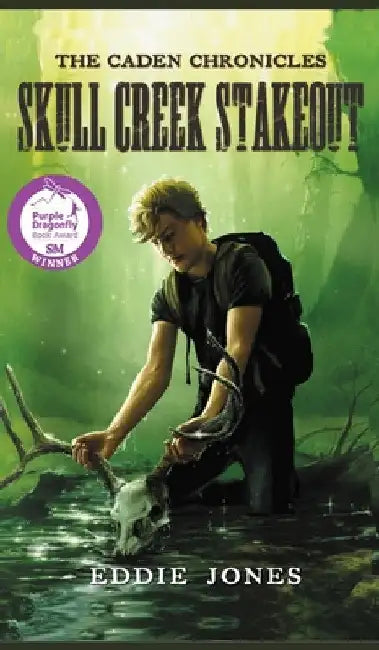 Skull Creek Stakeout: A Young Adult / Middle Grade Mystery Filled with Suspense and Supernatural Twists by Eddie Jones