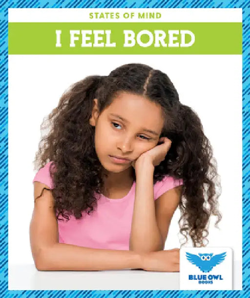I Feel Bored by Stephanie Finne