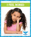 I Feel Bored by Stephanie Finne