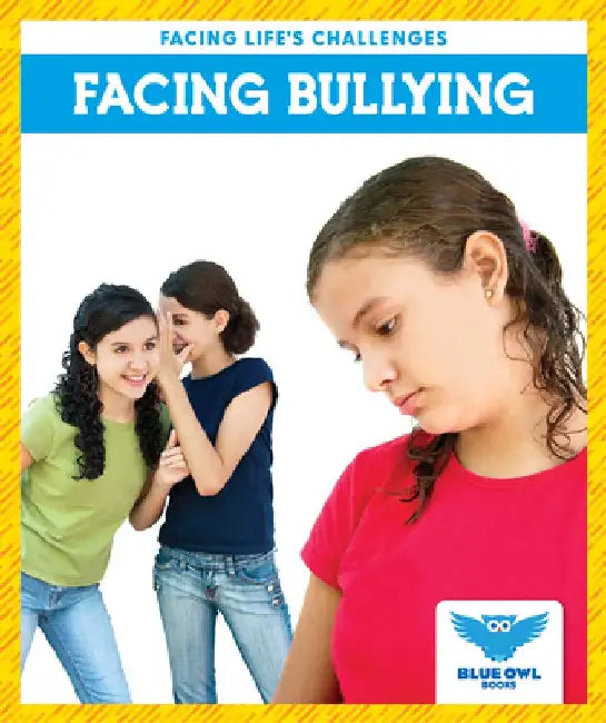 Facing Bullying by Stephanie Finne