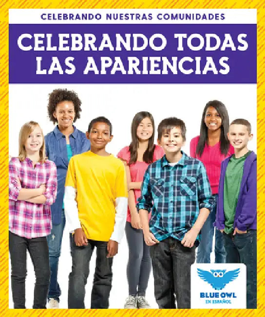 Celebrando Todas Las Apariences (Celebrating All Appearances) by Abby Colich