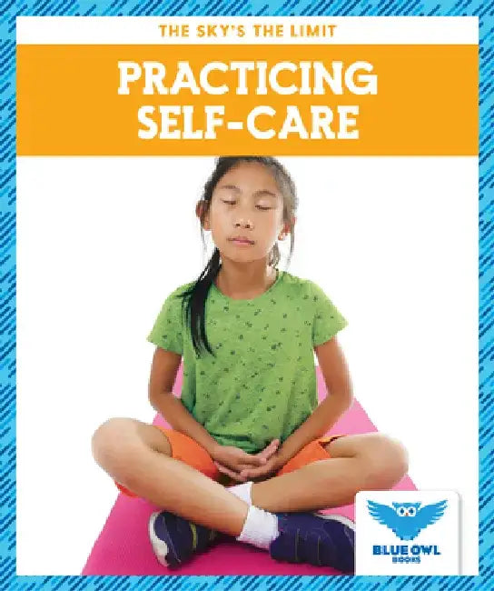 Practicing Self-Care by Stephanie Finne
