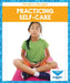 Practicing Self-Care by Stephanie Finne