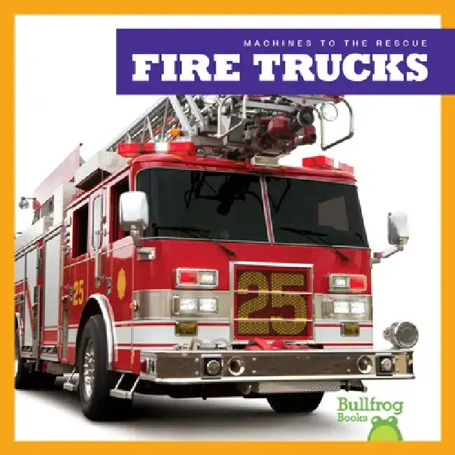 Fire Trucks by Bizzy Harris