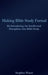 Making Bible Study Formal: Re-Introducing the Intellectual Disciplines into Bible Study by Stephen Wuest