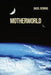 Motherworld by Basil Deming