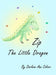 Zip the Little Dragon by Darlene Colver