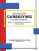 Advanced Caregiving Training Manual: A Complete Guide Covering All Levels of Elderly Care by Barb J. Garrod