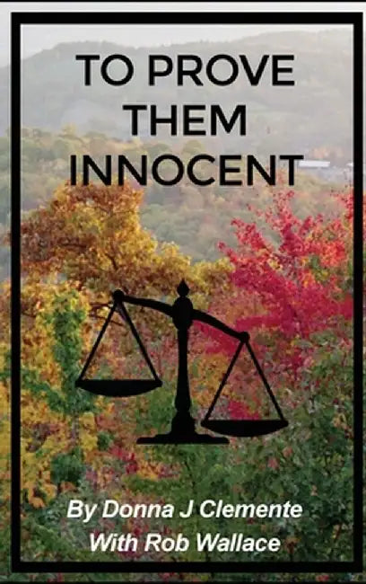 To Prove Them Innocent by Donna Clemente