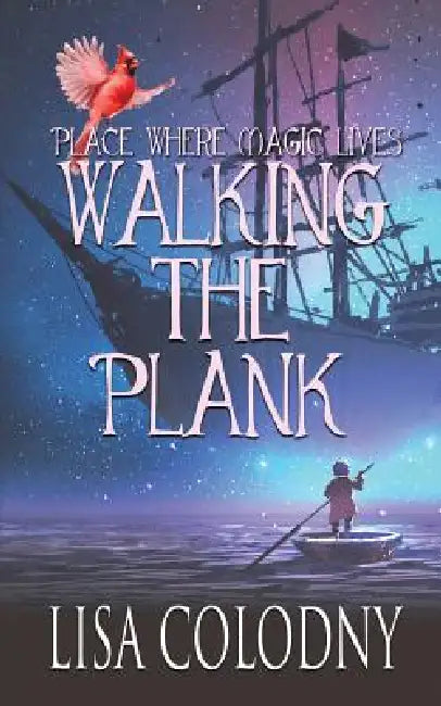 Walking the Plank by Lisa Colodny