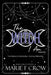 The Witch I Am by Marie F. Crow