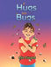 If Hugs Were Bugs by Kim Yandoli