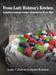From Lady Ralston's Kitchen: Canadian Contessa Cooks—Gourmet in Every Bite by Lady Carolyne Lederer-Ralston