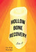 Hollow Bone Recovery by Lois F