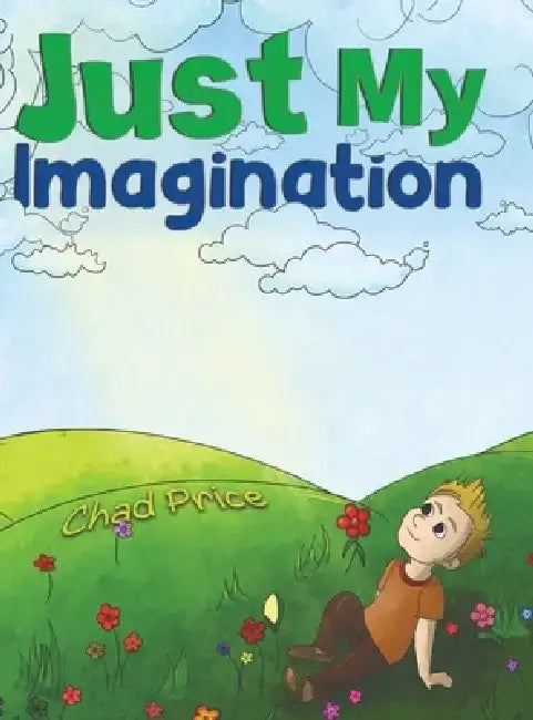 Just My Imagination by Chad Price
