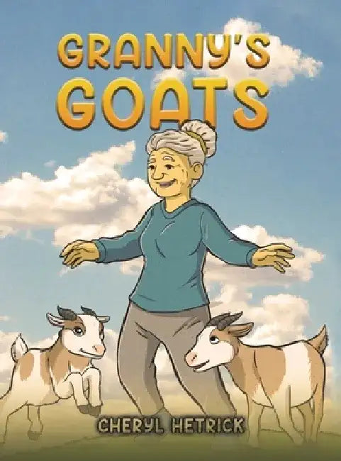 Granny's Goats by Cheryl Hetrick
