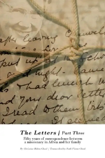 The Letters: Part Three by Christine Helen Cheal