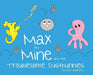 Max the Mine and the Troublesome Dustbunnies by Mike Johannes