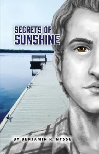 Secrets of Sunshine by Benjamin R. Nysse
