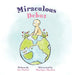 Miraculous Debut by Jes Woller