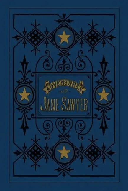 The Adventures of Jane Sawyer by Mark Twain
