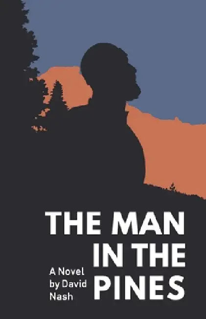 The Man in the Pines by David Nash