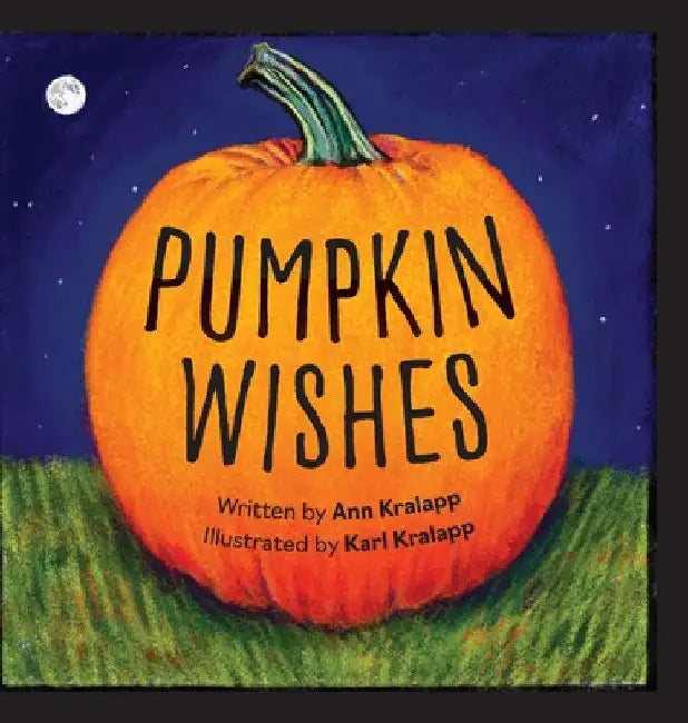 Pumpkin Wishes by Ann Kralapp