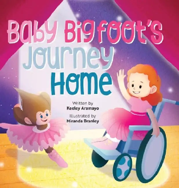 Baby Bigfoot's Journey Home by Keeley Aramayo