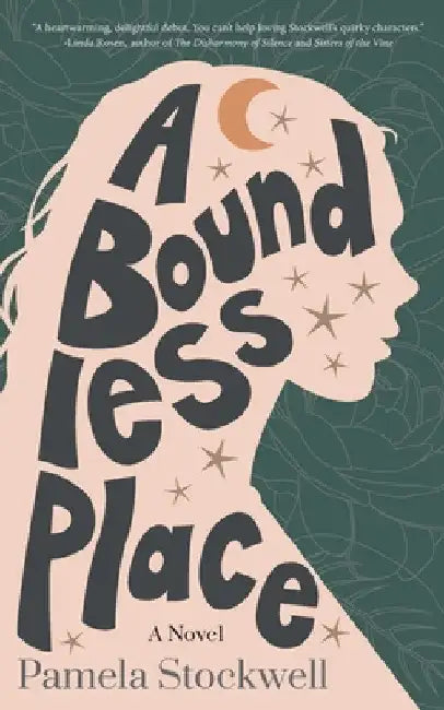A Boundless Place by Pamela Stockwell