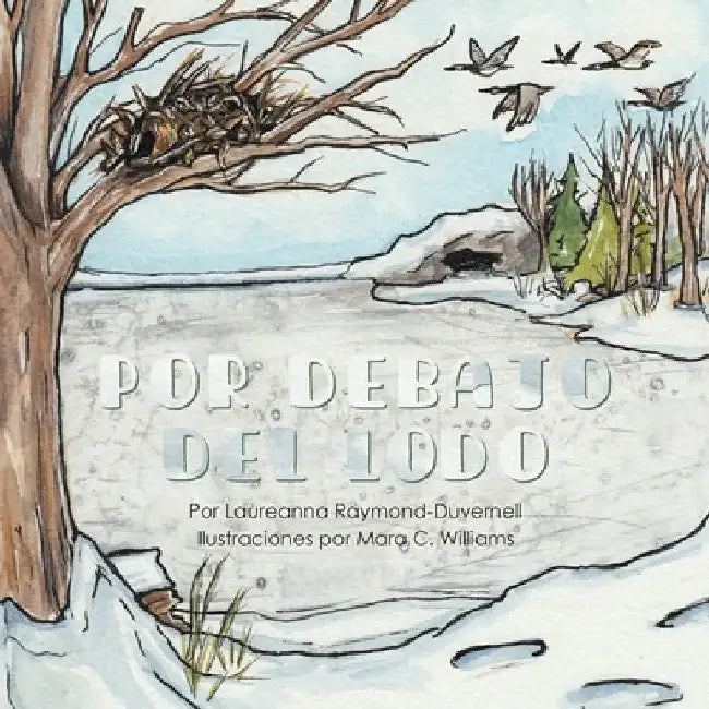 Por Debajo Del Lodo by Laureanna Raymond-Duvernell