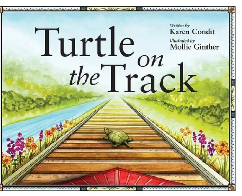 Turtle on the Track by Karen Condit
