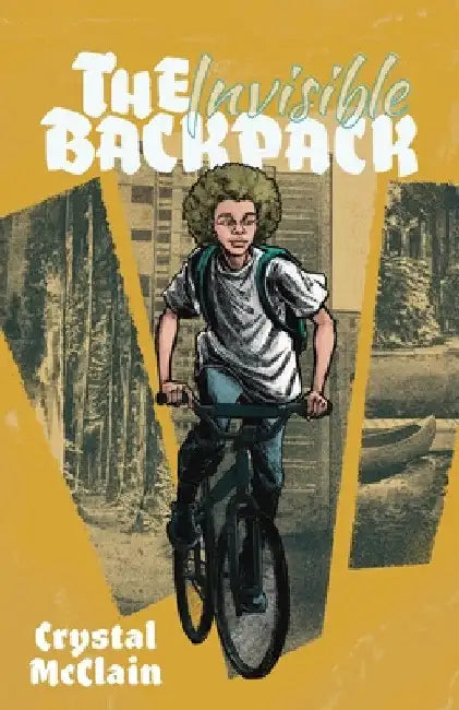The Invisible Backpack by Crystal McClain