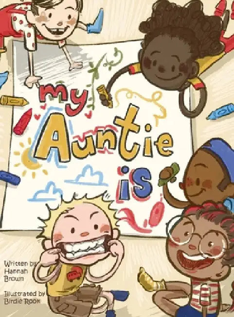 My Auntie Is by Hannah Brown