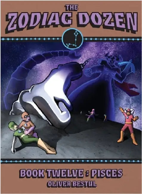 Pisces: Book Twelve in the Zodiac Dozen Series by Bestul, Oliver