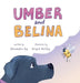 Umber and Belina by Alexandra Ng, Brigid Malloy