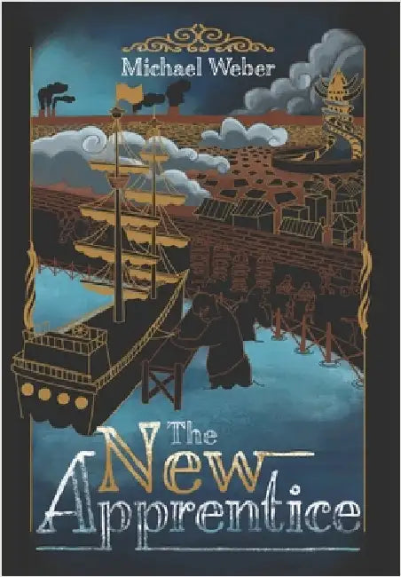 The New Apprentice by Weber, Michael