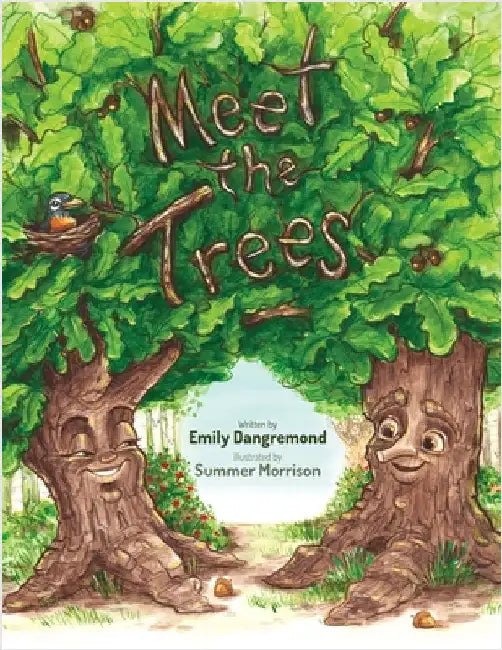 Meet the Trees by Dangremond, Emily