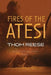 Fires of the Atesi by Thom Reese