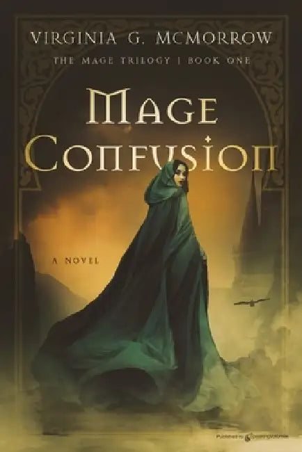 Mage Confusion by Virginia G. McMorrow
