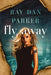Fly Away by Ray Dan Parker