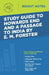 Study Guide to Howards End and A Passage to India by E.M. Forster by Intelligent Education