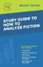 Study Guide to How to Analyze Fiction by Intelligent Education