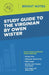 Study Guide to The Virginian by Owen Wister by Intelligent Education