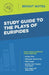 Study Guide to The Plays of Euripides by Intelligent Education